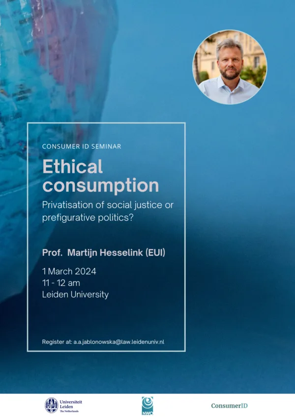 Consumer ID seminar: prof. Martijn Hesselink on ethical consumption and social justice